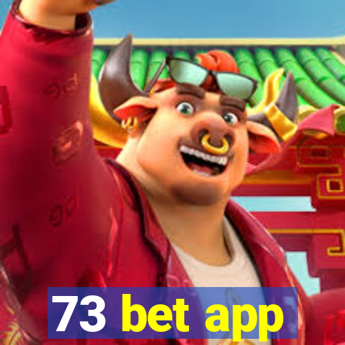 73 bet app